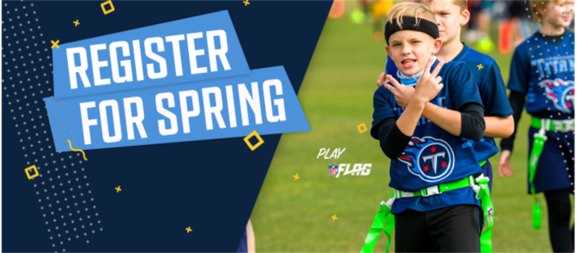 REGISTER TO PLAY SPRING FLAG FOOTBALL TODAY!